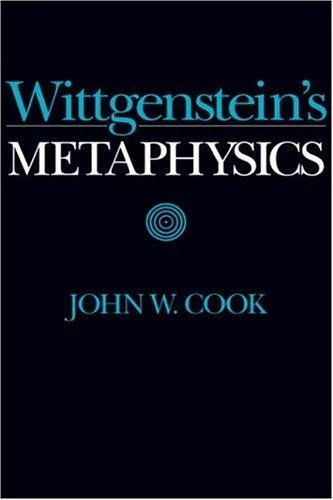 Buy Wittgenstein's Metaphysics (English, John W. Cook) — BookShops.in