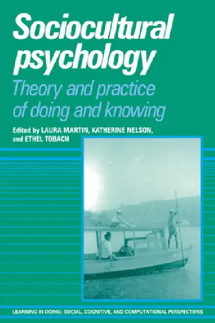 Buy Sociocultural Psychology (English, Laura M. Martin | Ethel Tobach | Katherine Nelson) — BookShops.in