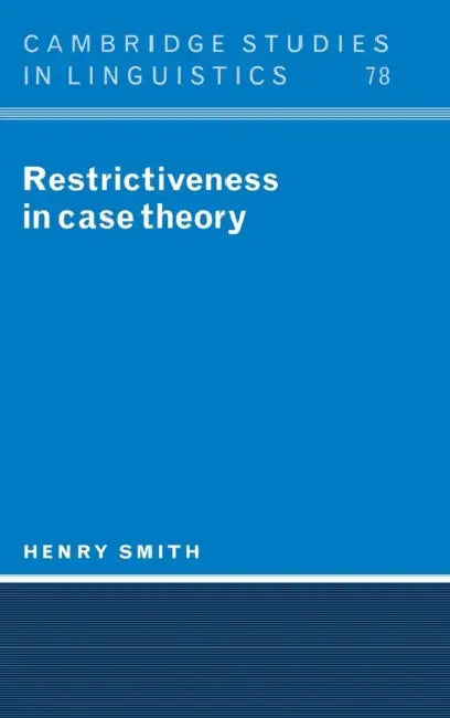 Buy Restrictiveness in Case Theory (English, Henry Smith) — BookShops.in