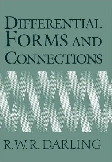 Buy Differential Forms and Connections (English, R. W. R. Darling | Darling) — BookShops.in