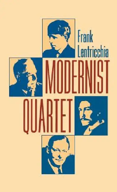 Buy Modernist Quartet (English, Frank Lentricchia) — BookShops.in
