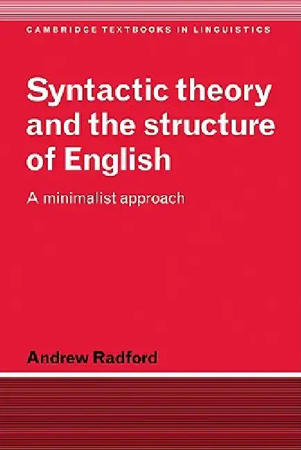 Buy Syntactic Theory and the Structure of English (English, Andrew Radford | S. R. Anderson | J. Bresnan) โ BookShops.in