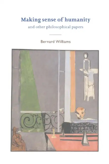 Buy Making Sense of Humanity (English, Bernard Arthur Owen Williams) — BookShops.in