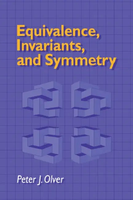 Buy Equivalence, Invariants and Symmetry (English, P. Olver | Peter J. Olver) — BookShops.in