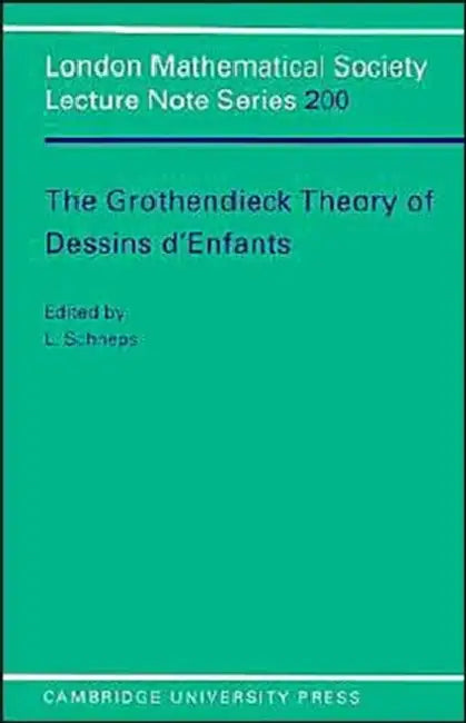 Buy Grothendieck Theory of Dessins D'Enfants (English, Leila Schneps) — BookShops.in