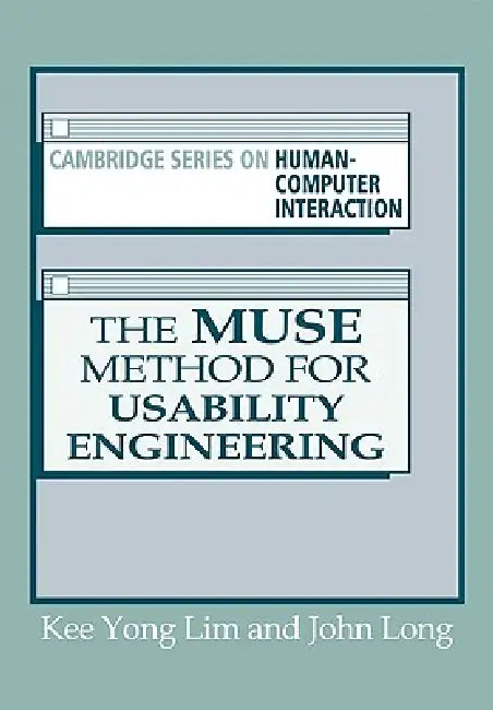 Buy The Muse Method for Usability Engineering (English, Kee Yong Lim | John B. Long) — BookShops.in