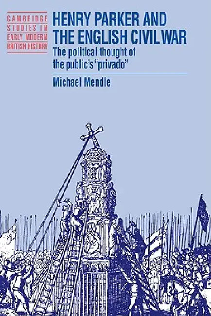 Buy Henry Parker and the English Civil War (English, Michael Mendle) — BookShops.in