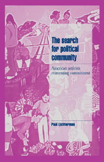Buy The Search for Political Community (English, Paul Lichterman) β BookShops.in