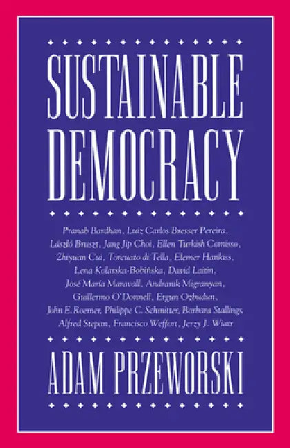 Buy Sustainable Democracy (English, Adam Przeworski) โ BookShops.in