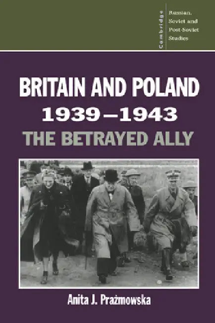 Buy Britain and Poland 1939 1943 (English, Anita Prazmowska) — BookShops.in