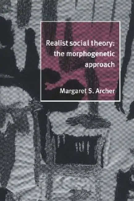 Buy Realist Social Theory (English, Margaret S. Archer) — BookShops.in