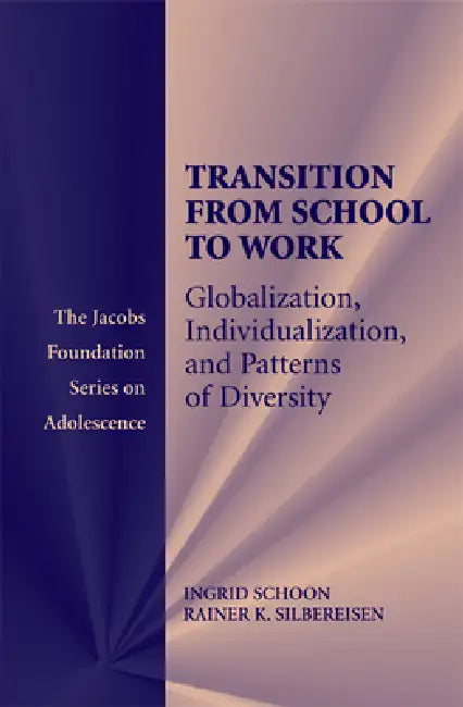 Buy Transitions from School to Work (English, Ingrid Schoon | Rainer K. Silbereisen) — BookShops.in