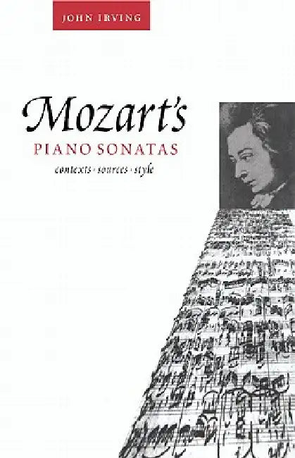 Buy Mozart's Piano Sonatas (English, John Irving) — BookShops.in