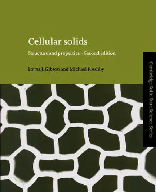 Buy Cellular Solids (English, Lorna J. Gibson | Michael Ashby) — BookShops.in