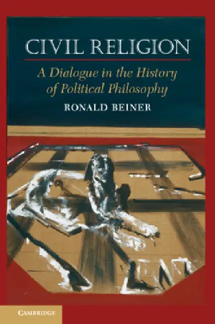 Buy Civil Religion (English, Ronald Beiner) โ BookShops.in