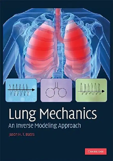 Buy Lung Mechanics (English, Jason H. T. Bates) — BookShops.in