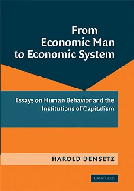 Buy From Economic Man to Economic System (English, Harold Demsetz) — BookShops.in