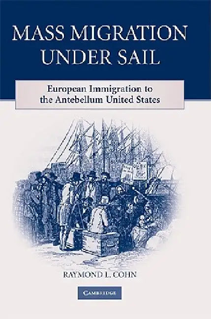 Buy Mass Migration under Sail (English, Raymond L. Cohn) — BookShops.in