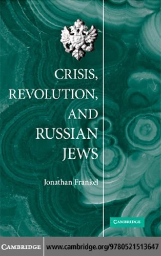 Buy Crisis, Revolution, and Russian Jews (English, Jonathan Frankel) โ BookShops.in