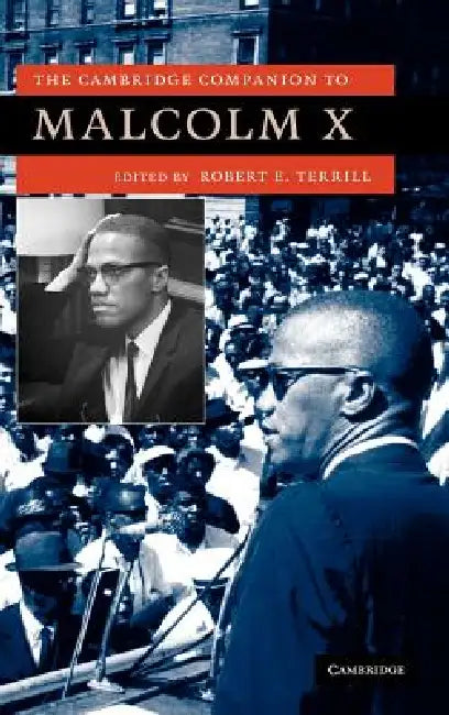 Buy The Cambridge Companion to Malcolm X (English, Robert E. Terrill) โ BookShops.in