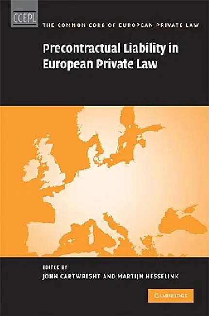 Buy Precontractual Liability in European Private Law | by John Cartwright | Martijn Hesselink | Cambridge University Press | by John Cartwright | Martijn Hesselink | Cambridge University Press | by John Cartwright | Martijn Hesselink | Cambridge University Press | by John Cartwright | Martijn Hesselink | Cambridge University Press | by John Cartwright | Martijn Hesselink | Cambridge University Press | by John Cartwright | Martijn Hesselink | Cambridge University Press | by John Cartwright | Martijn — BookShops.in