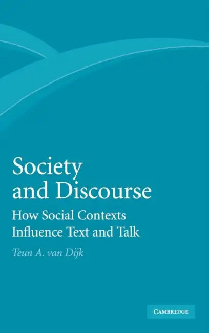 Buy Society and Discourse (English, Teun A. Van Dijk) β BookShops.in