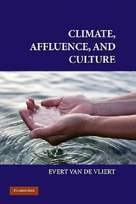 Buy Climate, Affluence, and Culture (English, Evert Van de Vliert) — BookShops.in