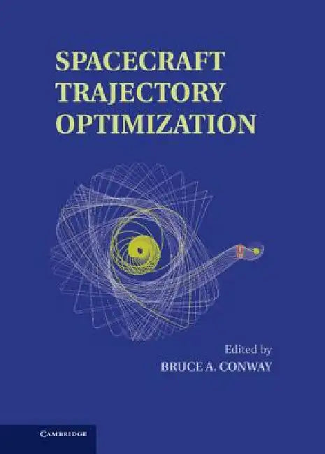 Buy Spacecraft Trajectory Optimization (English, Bruce Conway) — BookShops.in