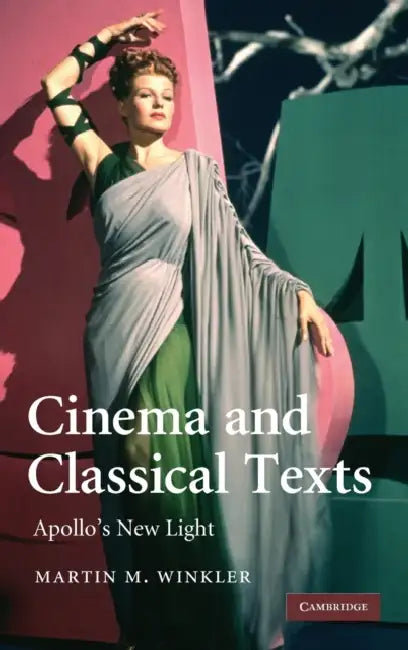 Buy Cinema and Classical Texts (English, Martin M. Winkler) — BookShops.in