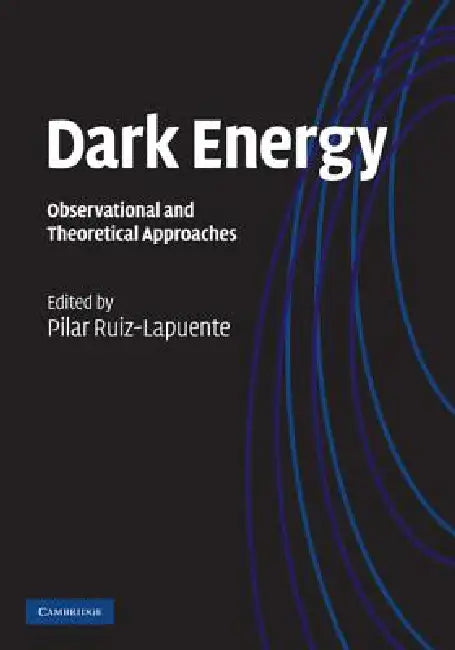 Buy Dark Energy (English, Pilar Ruiz-Lapuente) — BookShops.in