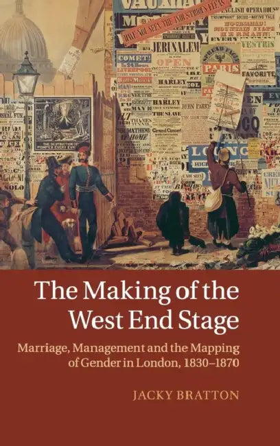 Buy The Making of the West End Stage (English, Jacky Bratton) — BookShops.in
