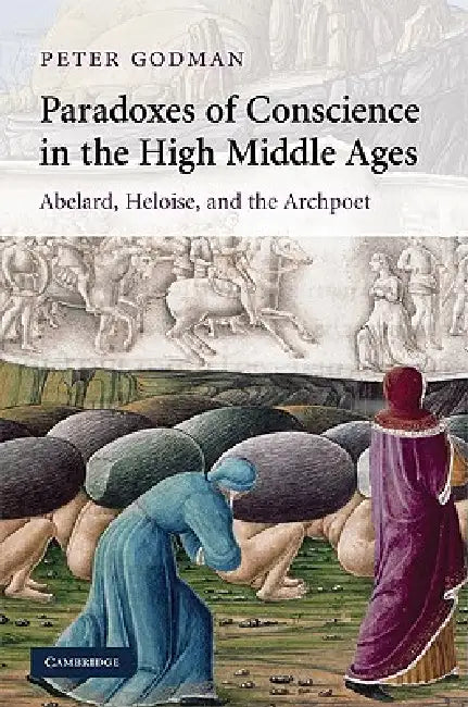 Buy Paradoxes of Conscience in the High Middle Ages (English, Peter Godman) — BookShops.in