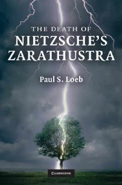 Buy The Death of Nietzsche's Zarathustra (English, Paul S. Loeb) — BookShops.in