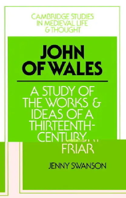 Buy John of Wales (English, Jenny Swanson | Swanson Jenny | Rosamond McKitterick) — BookShops.in