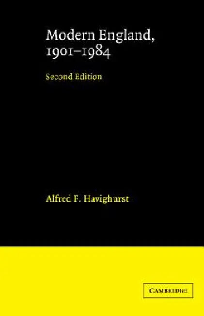 Buy Modern England, 1901 1984 (English, Alfred F. Havighurst) — BookShops.in