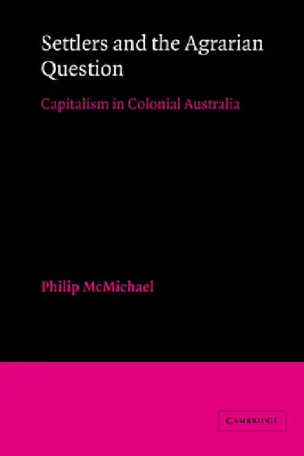 Buy Settlers and the Agrarian Question (English, Philip McMichael) — BookShops.in