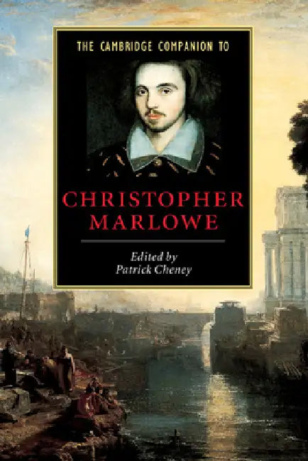 Buy The Cambridge Companion to Christopher Marlowe (English, Patrick Cheney) — BookShops.in