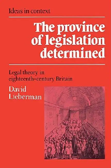 Buy The Province of Legislation Determined | by David Lieberman | Quentin Skinner | James Tully | Cambridge University Press | by David Lieberman | Quentin Skinner | James Tully | Cambridge University Press | by David Lieberman | Quentin Skinner | James Tully | Cambridge University Press | by David Lieberman | Quentin Skinner | James Tully | Cambridge University Press | by David Lieberman | Quentin Skinner | James Tully | Cambridge University Press | by David Lieberman | Quentin Skinner | James Tull — BookShops.in