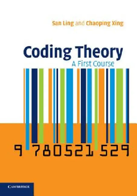 Buy Coding Theory (English, San Ling | Chaoping Xing) — BookShops.in