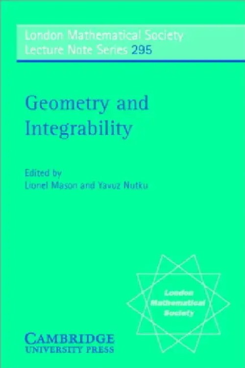 Geometry and Integrability by Lionel Mason - Advanced Mathematics Book view 5