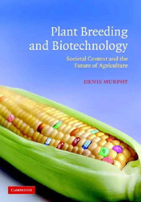 Buy Plant Breeding and Biotechnology (English, Denis Murphy) β BookShops.in