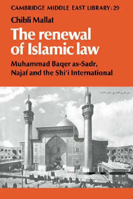 Buy The Renewal of Islamic Law | by Chibli Mallat | III Burke Edmund | Michael C. Hudson | Cambridge University Press | by Chibli Mallat | III Burke Edmund | Michael C. Hudson | Cambridge University Press | by Chibli Mallat | III Burke Edmund | Michael C. Hudson | Cambridge University Press | by Chibli Mallat | III Burke Edmund | Michael C. Hudson | Cambridge University Press | by Chibli Mallat | III Burke Edmund | Michael C. Hudson | Cambridge University Press | by Chibli Mallat | III Burke Edmund — BookShops.in