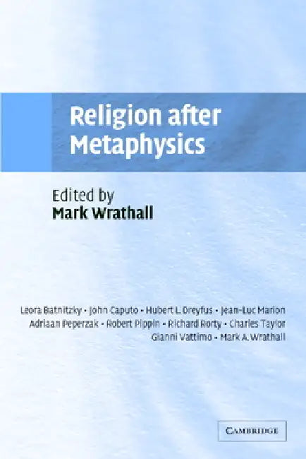 Buy Religion after Metaphysics (English, Mark A. Wrathall) — BookShops.in
