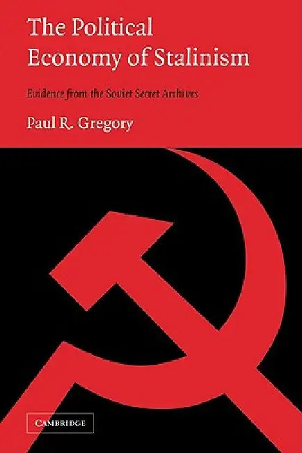 Buy The Political Economy of Stalinism (English, Paul R. Gregory) โ BookShops.in
