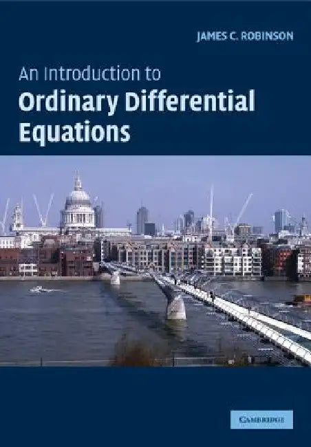 Buy An Introduction to Ordinary Differential Equations (English, James C. Robinson) โ BookShops.in