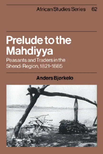 Buy Prelude to the Mahdiyya (English, Anders Bjorkelo | Anders Bj Rkelo | David Anderson) — BookShops.in