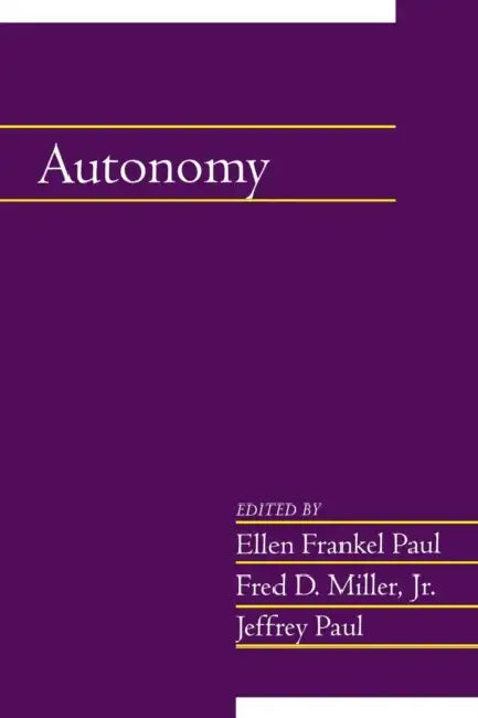 Buy Autonomy (English, Ellen Frankel Paul | Jr. Miller Fred D. | Jeffrey Paul) — BookShops.in