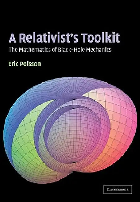 Buy A Relativist's Toolkit (English, Eric Poisson) — BookShops.in