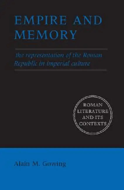 Buy Empire and Memory (English, Alain M. Gowing) — BookShops.in