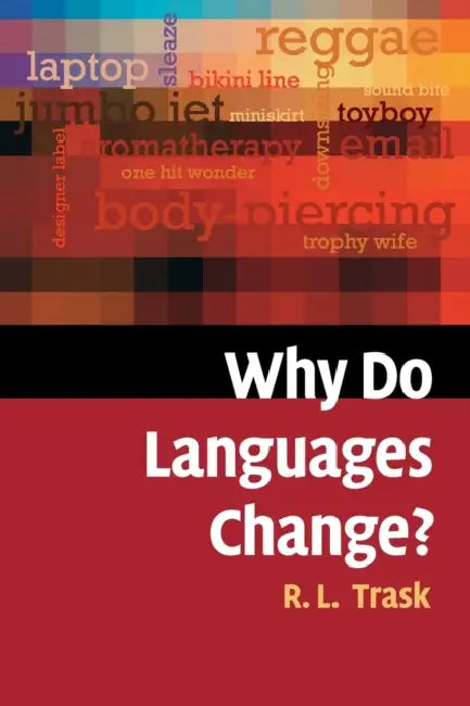 Buy Why Do Languages Change? (English, Larry Trask) — BookShops.in